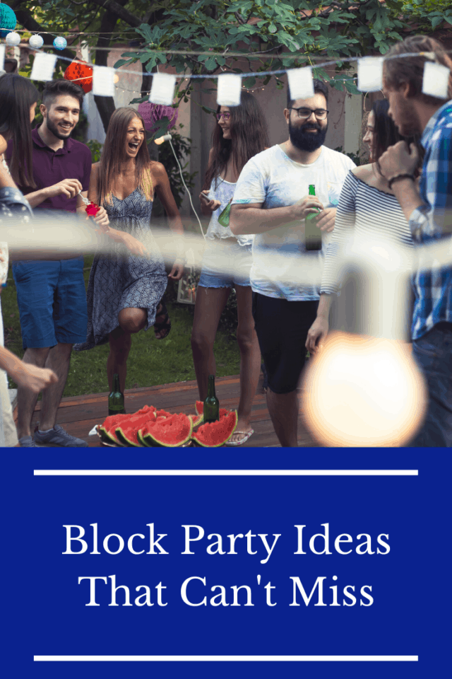 Unforgettable Block Party Ideas 