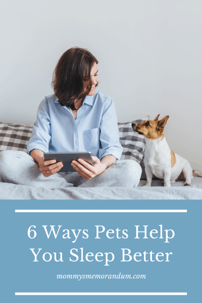 Pets help you sleep and, even better, they help you get more sleep.