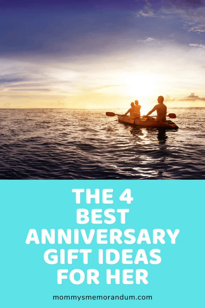 Anniversary Gift Ideas for her: Kayaking or an adventure she loves