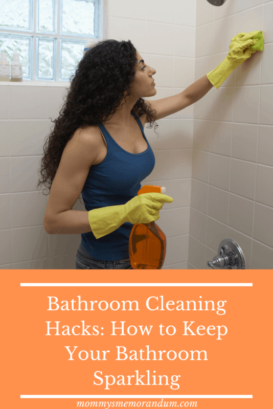 Bathroom Cleaning Hacks: How To Keep Your Bathroom Sparkling