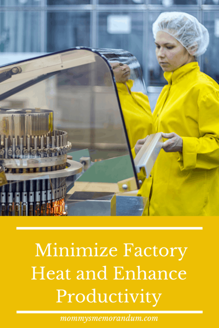 These practical tips on how to minimize factory heat can increase health and minimize equipment damage.