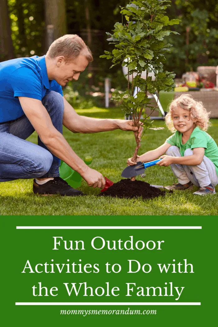 fun outdoor activities to do with the family: plant a tree or garden