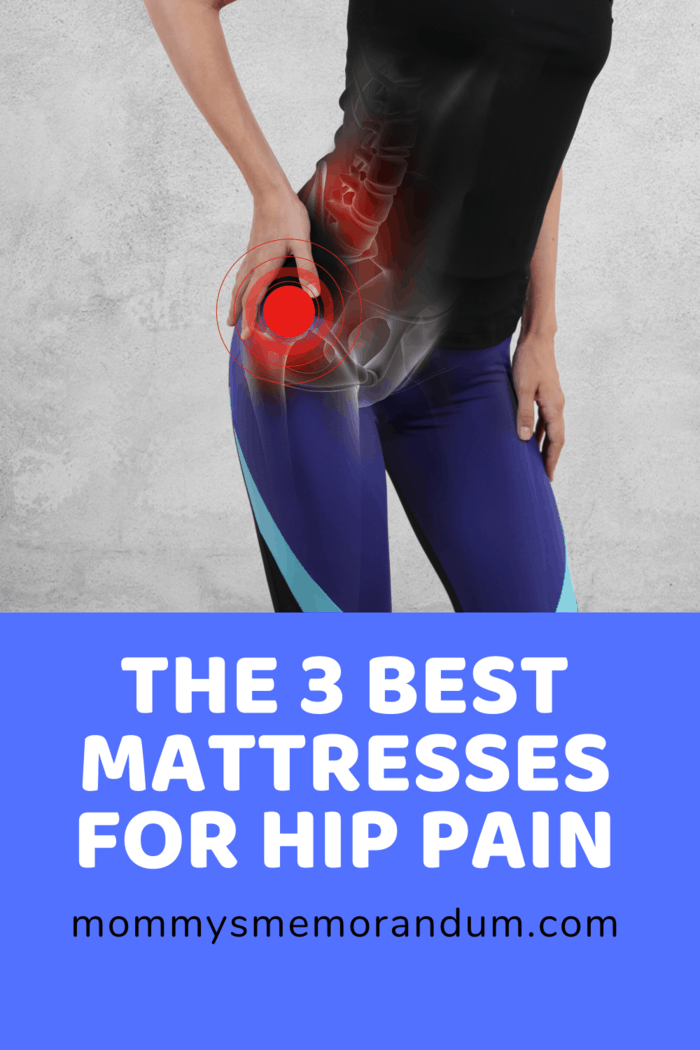 The 3 Best Mattresses For Hip Pain • Mommy's Memorandum