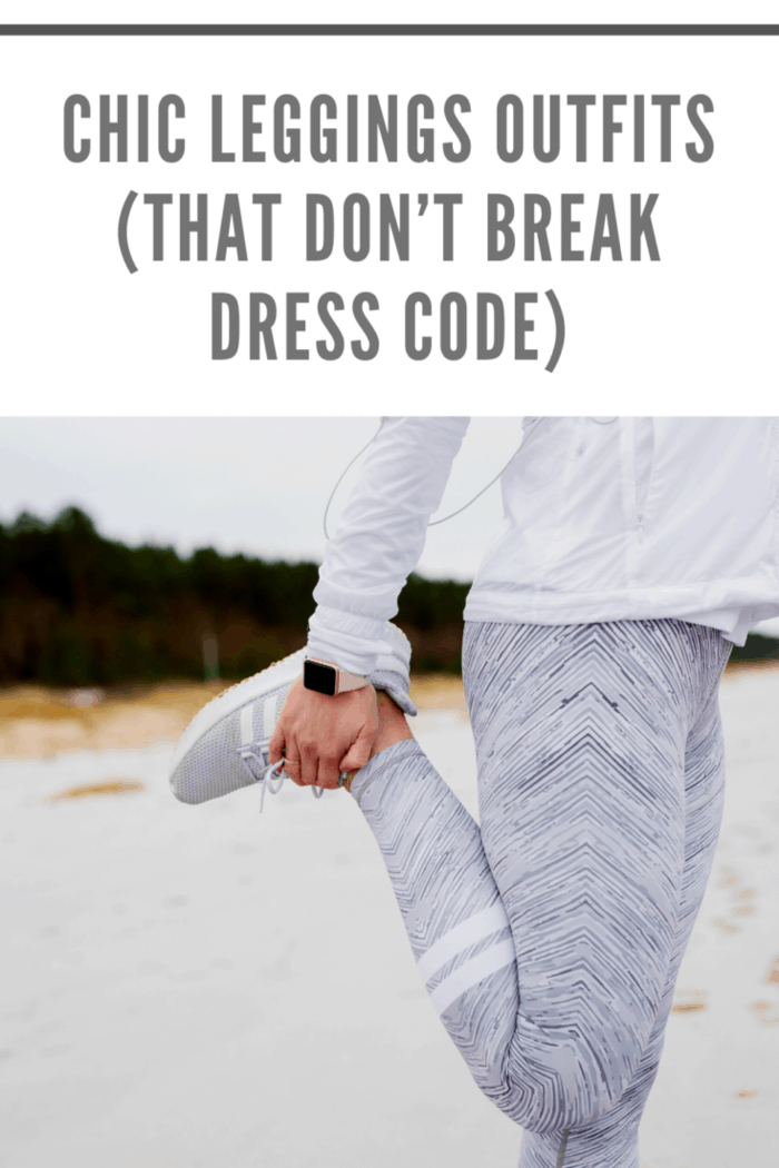 Chic Leggings Outfits (That Don't Break Dress Code) • Mom Memo