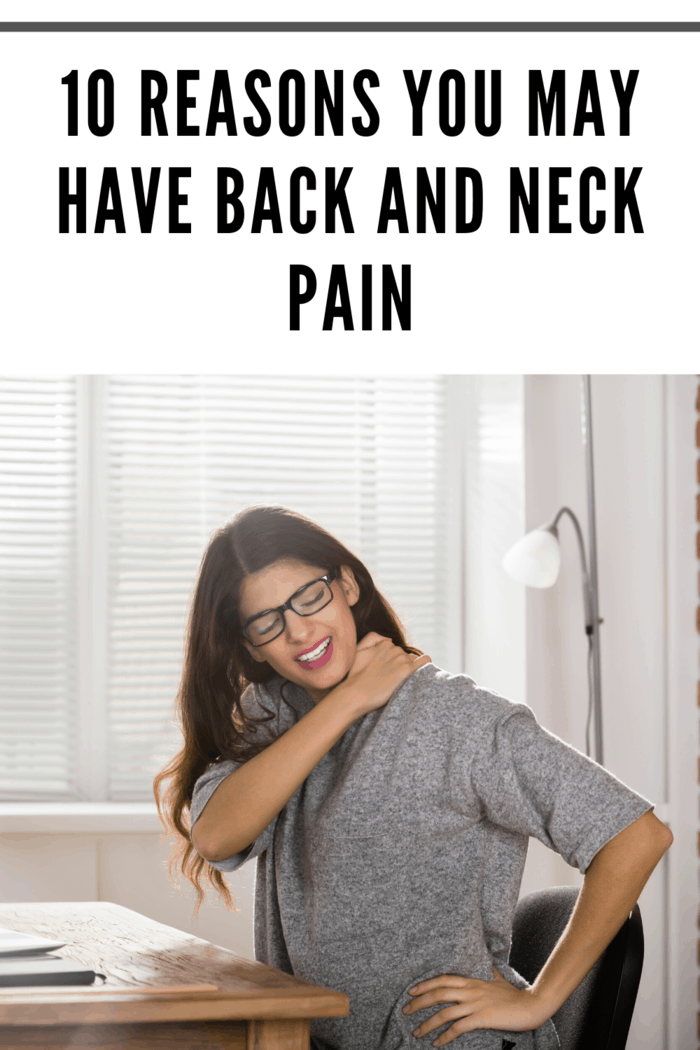 10 Reasons You May Have Back and Neck Pain • Mommy's Memorandum