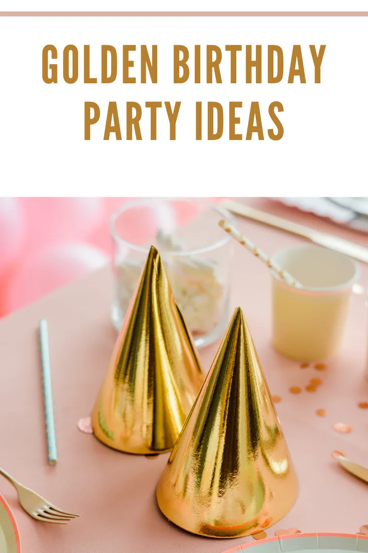 golden birthday party ideas