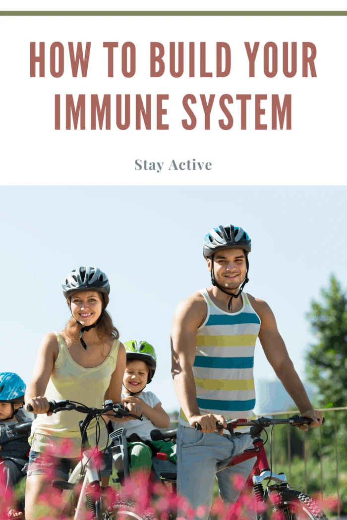 stay active to build your immune system