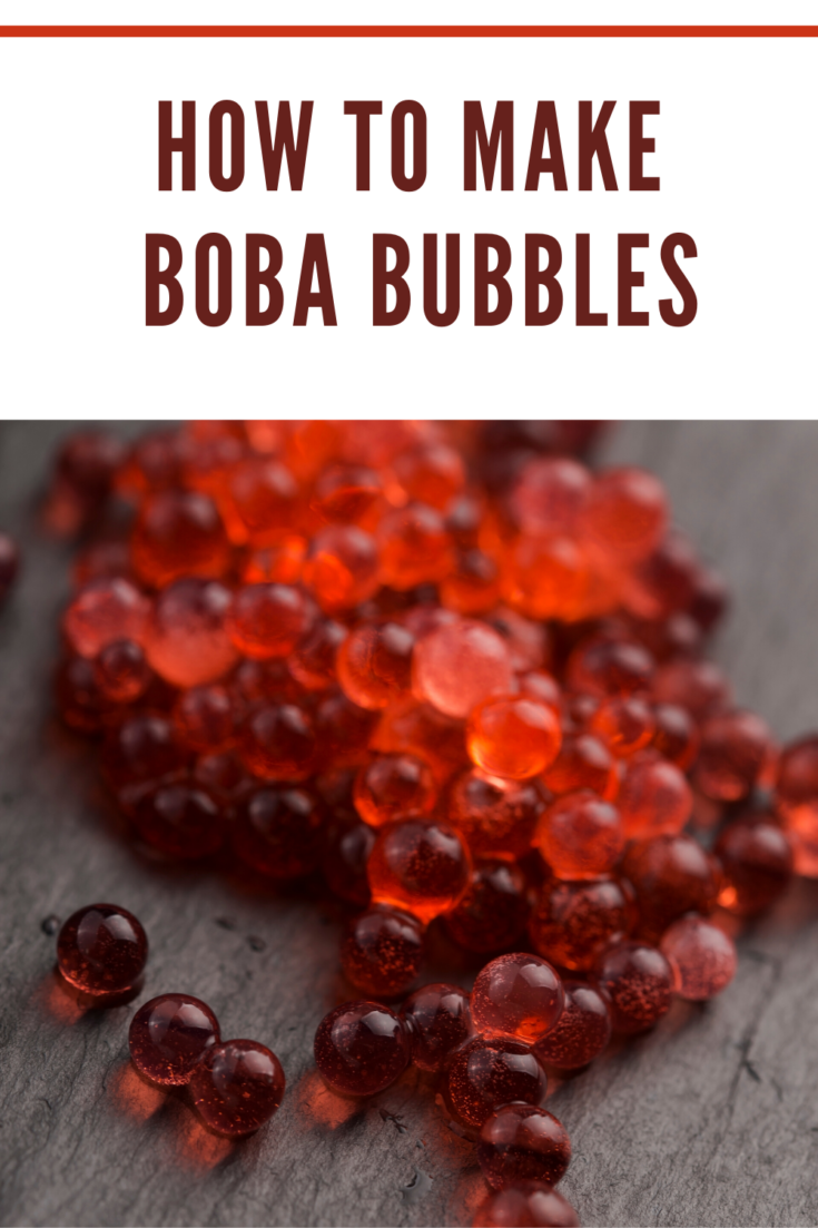 How to Make Boba Bubbles