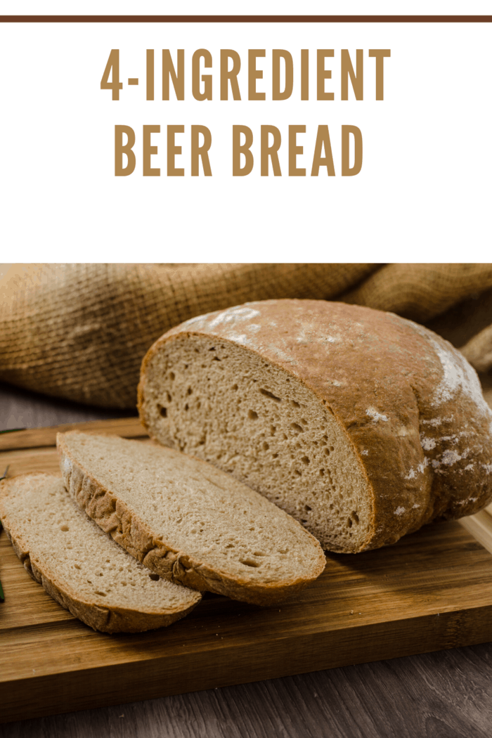 Homemade beer bread with just 4-ingredients.