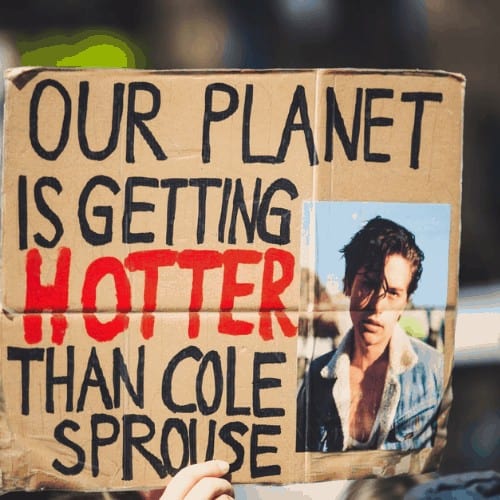 our planet is getting hotter than cole sprouse sign