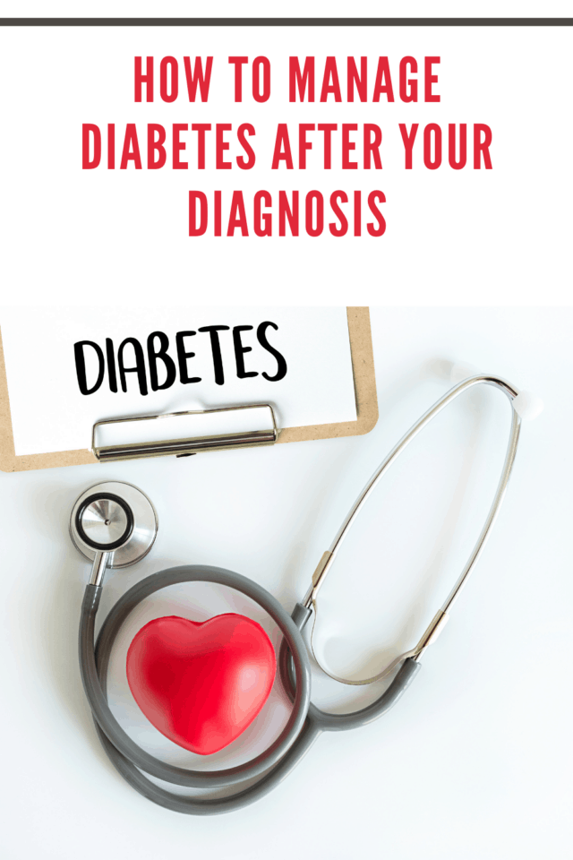 How to Manage Diabetes After Your Diagnosis • Mommy's Memorandum