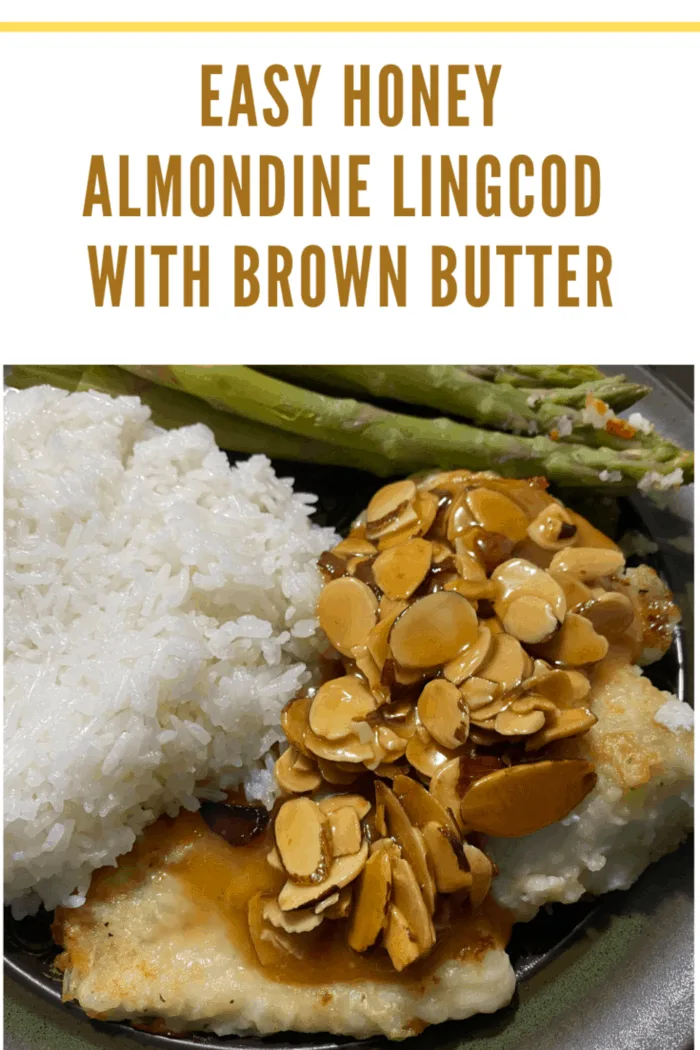 Easy Honey Almondine Lingcod with Brown Butter