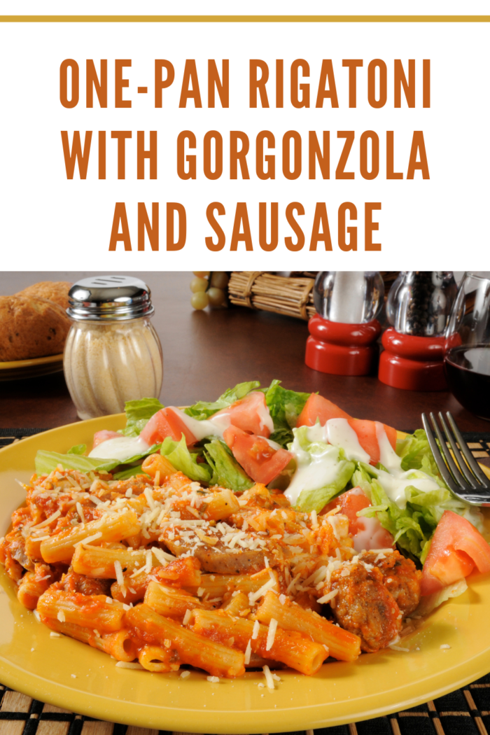 One-Pan Rigatoni with Gorgonzola and Sausage