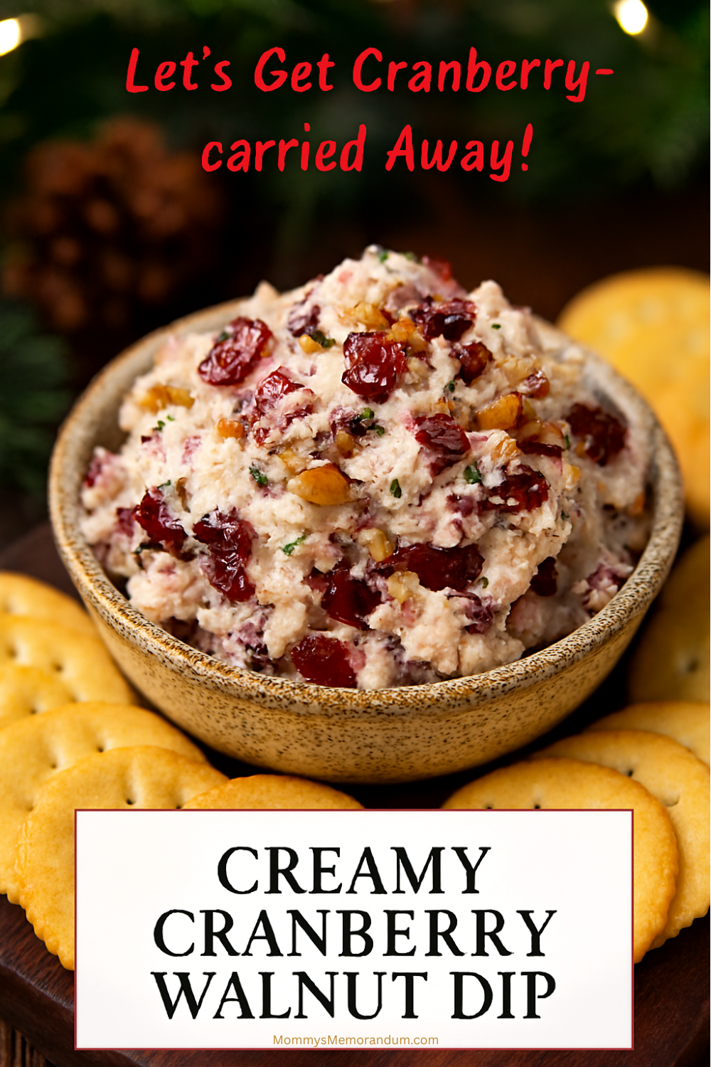Creamy cranberry walnut dip with dried cranberries and walnuts served with crackers for a holiday appetizer.