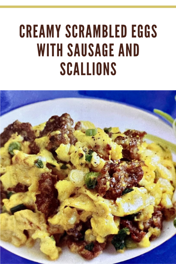 Creamy Scrambled Eggs with Sausage and Scallions