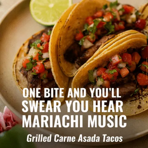 Close-up of grilled carne asada tacos topped with fresh pico de gallo, served on a rustic plate with lime wedges. Text overlay reads &ldquo;One Bite and You&rsquo;ll Swear You Hear Mariachi Music&rdquo; with subtitle &ldquo;Grilled Carne Asada Tacos.&rdquo; Bright, fiesta-themed styling with warm lighting and vibrant colors.
