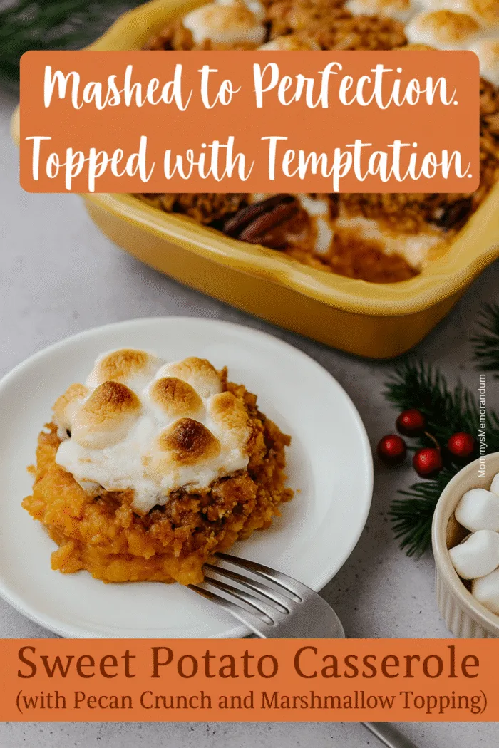 Sweet Potato Casserole topped with pecan crunch and toasted marshmallows