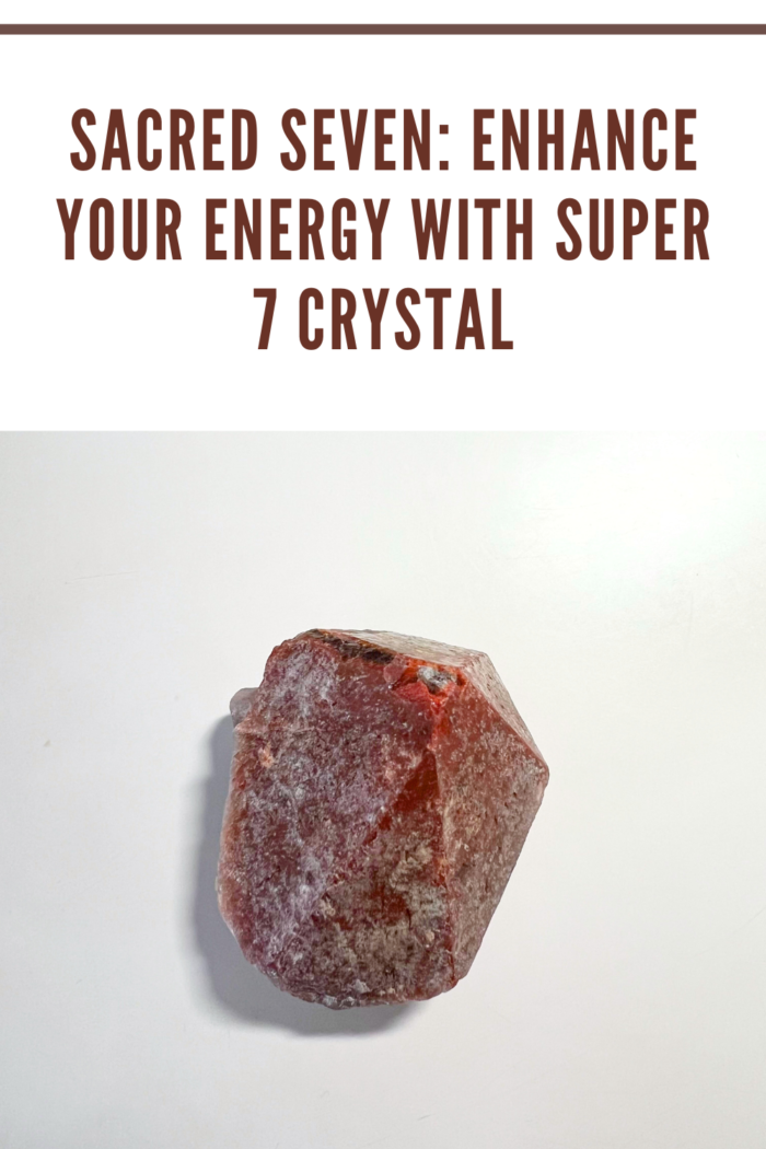 super 7 crystal