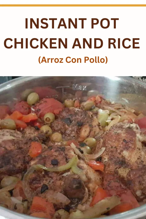 Finished Instant Pot chicken and rice (Arroz con Pollo) meal ready to serve in the pot.