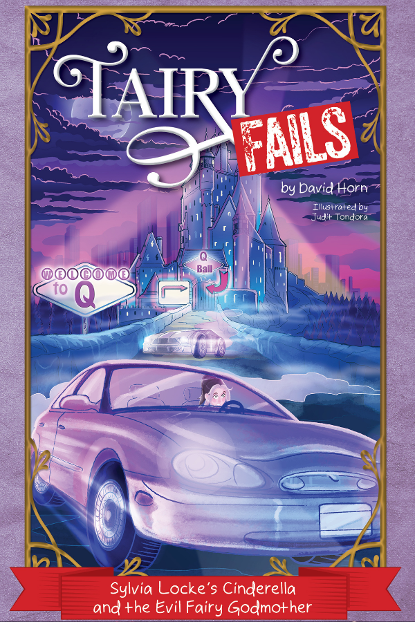 Book cover of Sylvia Locke’s Cinderella and the Evil Fairy Godmother, a modern retelling of CinderellaDiscover Sylvia Locke’s Cinderella and the Evil Fairy Godmother (Tairy Fails Book 2). Click to see the bold, whimsical cover art!