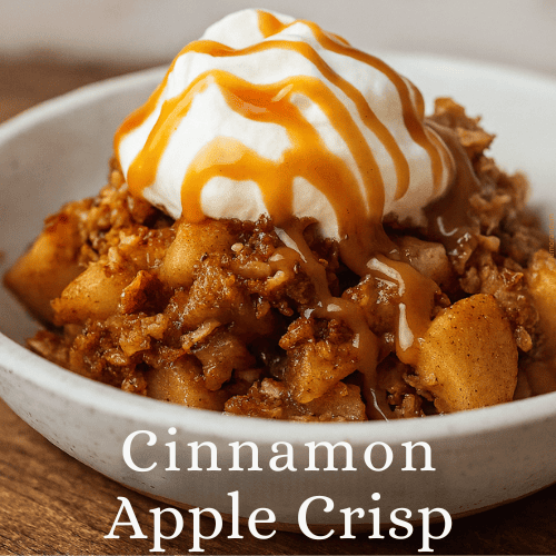 Close-up of cinnamon apple crisp in a white bowl, topped with whipped cream and caramel drizzle. Text overlay reads “So good it might land you on the Nice List” with subtitle “Cinnamon Apple Crisp.” Warm lighting and rustic background evoke cozy fall vibes.