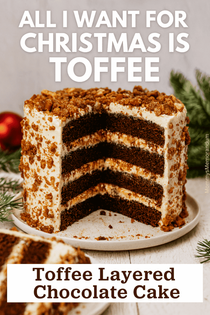 Toffee Layered Chocolate Cake - Crunchy Pecans and Mascarpone Frosting Four-layer chocolate cake with mascarpone frosting and homemade toffee, styled for Christmas with a slice removed and crumbs on the plate