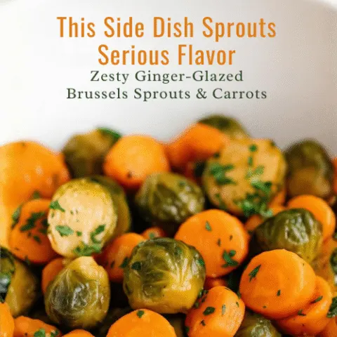 Close-up of zesty ginger-glazed carrots and Brussels sprouts tossed in lemon butter glaze, served warm as an easy vegetable side dish.