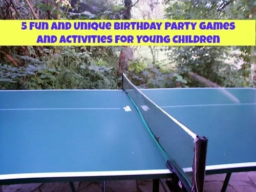 5 Fun and Unique Birthday Party Games and Activities for Young Children