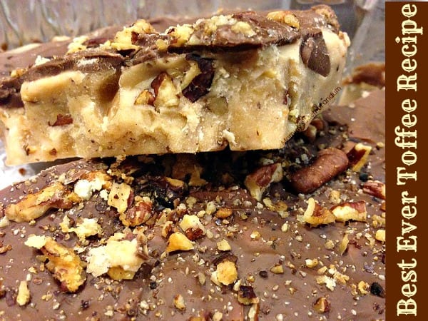 Best Ever Toffee Recipe #Candy #Baking