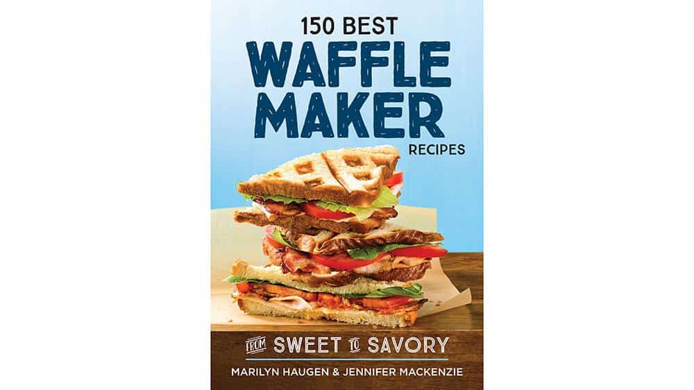 150 Best Waffle Maker Recipes Book Review