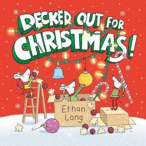 decked out for christmas by ethan long