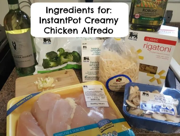 Instant Pot Easy Creamy Chicken Alfredo Pasta ingredients needed