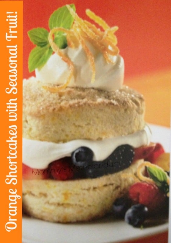 orange shortcakes with seasonal fruit recipe