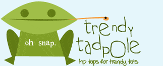Trendy Tadpole…Witty. Hip. Trendy Review