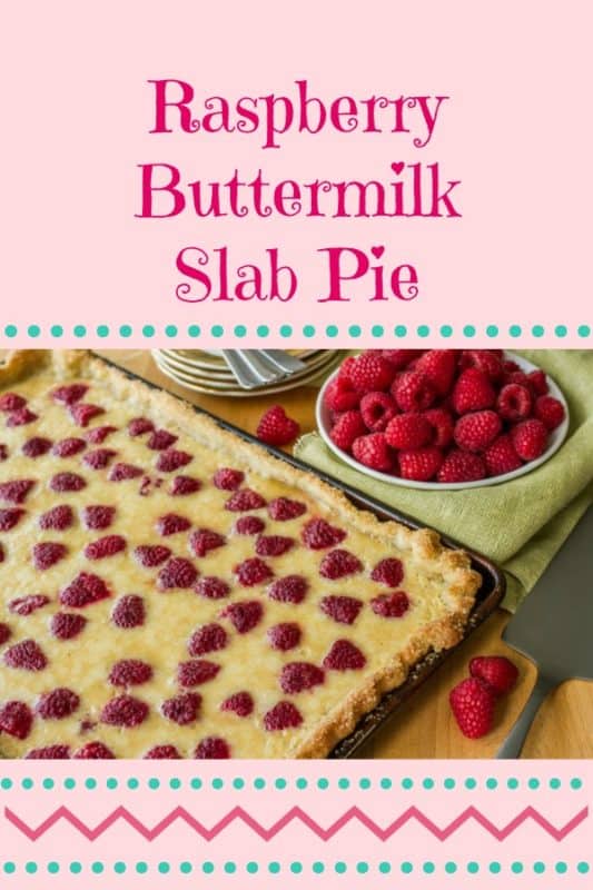 raspberry buttermilk slab pie recipe