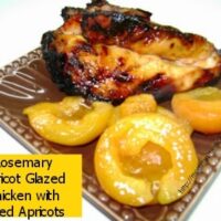 Grilled Rosemary Apricot Chicken with Grilled Apricots